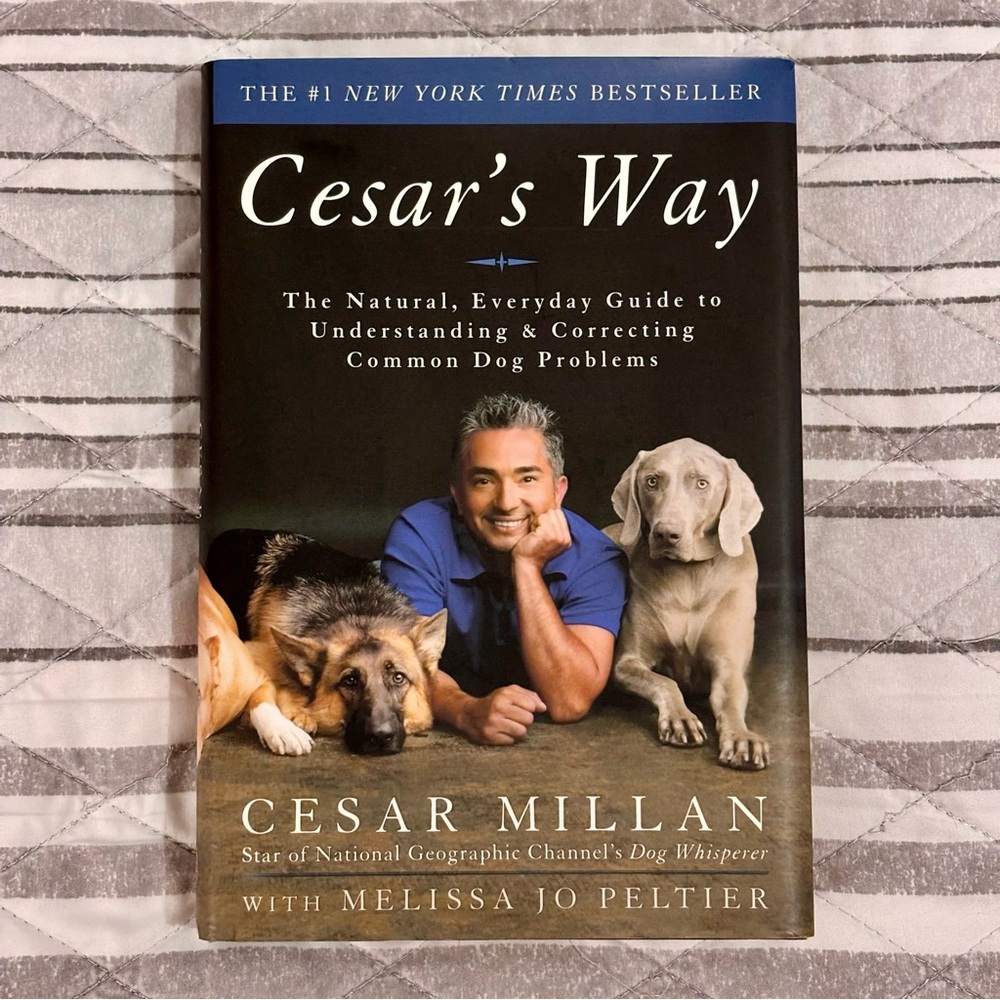 Cesar’s Way by Cesar Millan